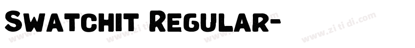 Swatchit Regular字体转换 Swatchit Regular字体转换